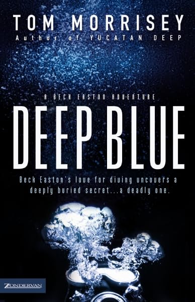 Deep Blue (Beck Easton #1) by Tom Morrisey image 0