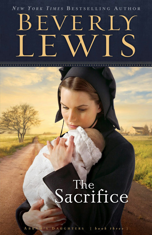 Sacrifice (Abram's Daughters #3) by Beverly Lewis image 0