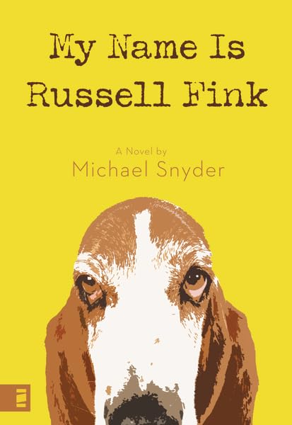 My Name Is Russell Fink by Michael Snyder image 0