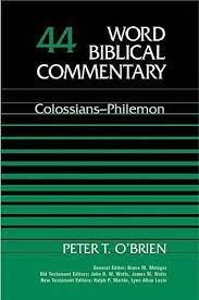 Word Biblical Commentary 44: Colossians, Philemon by Peter O'Brien image 0