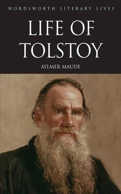 The Life of Tolstoy: A Biography by Aylmer Maude image 0