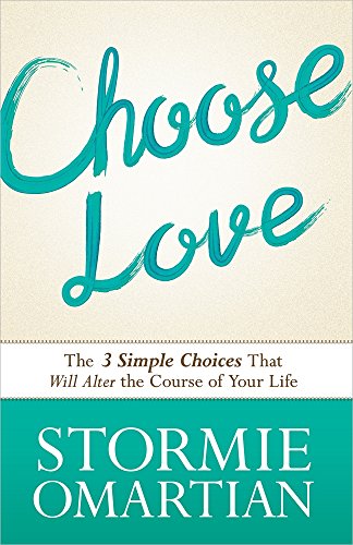 Choose Love by Stormie Omartian image 0