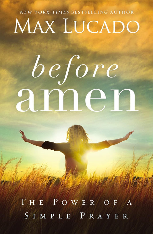 Before Amen by Max Lucado image 0