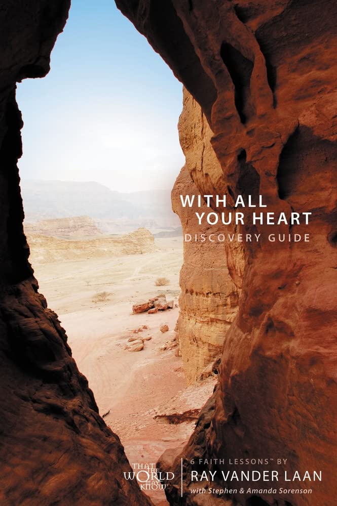 With All Your Heart Discovery Guide: 6 Faith Lessons by Ray Vander Laan image 0