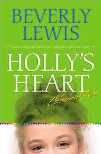 Holly's Heart: Collection Three (Books 11-14) by Beverly Lewis image 0