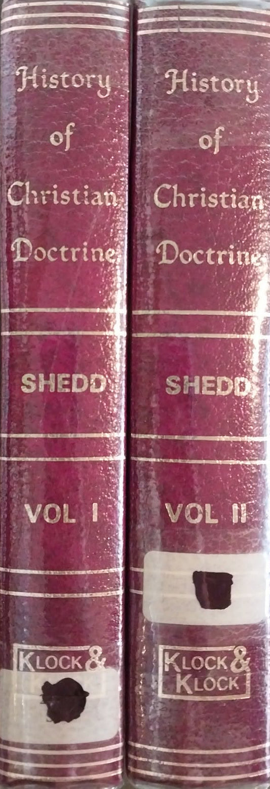 History of Christian Doctrine (2 Volume Set) by William G.T. Shedd