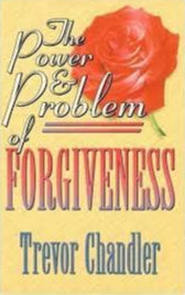 The Power and Problem of Forgiveness by Trevor Chandler image 0