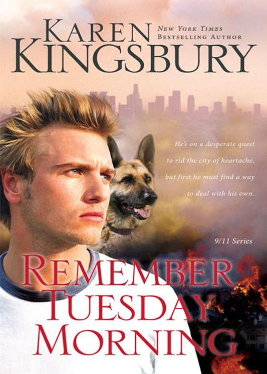 Remember Tuesday Morning by Karen Kingsbury image 0