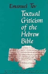 Textual Criticism of the Hebrew Bible by Emanuel Tov image 0