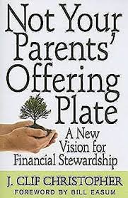 Not Your Parents' Offering Plate by J. Clif Christopher image 0