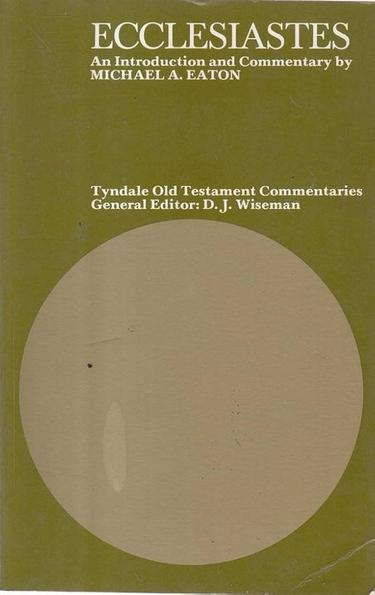 Ecclesiastes (Tyndale Old Testament Commentaries) by Michael A. Eaton image 0