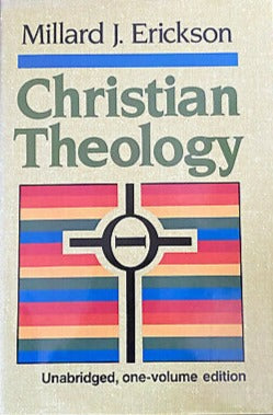 Christian Theology (unabridged, one-volume edition) by Millard J. Erickson image 0