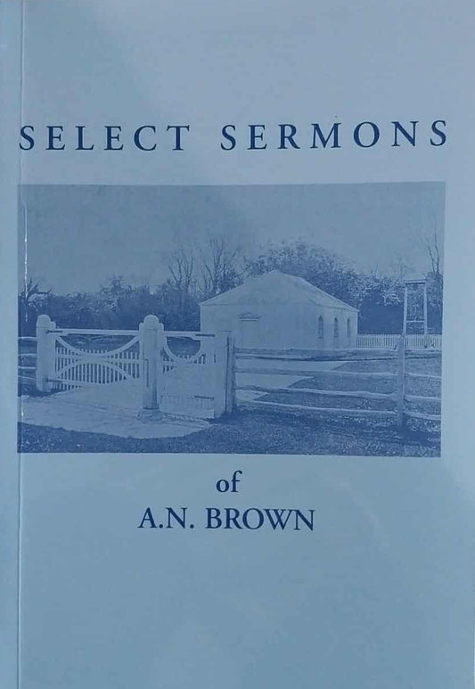 Select Sermons of A.N. Brown image 0