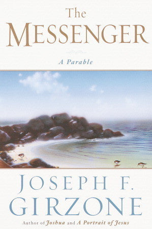 The Messenger: A Parable by Joseph F. Girzone image 0