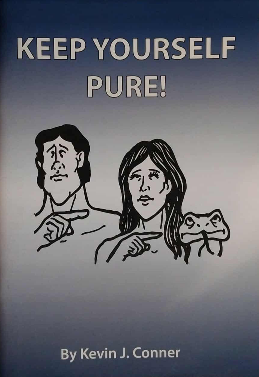 Keep Yourself Pure! by Kevin J. Conner image 0