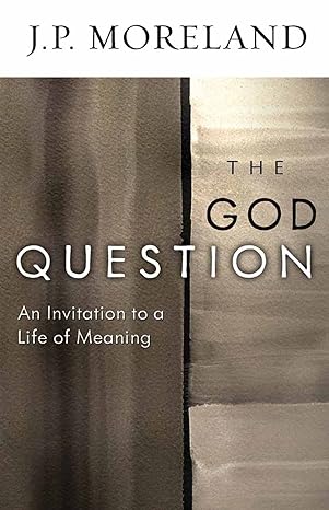 The God Question by J.P.Moreland image 0