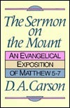 Sermon on the Mount: An Evangelical Exposition of Matthew 5-7 by D.A. Carson image 0