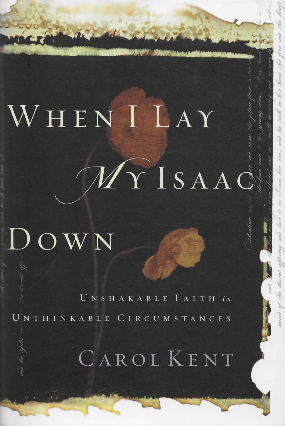 When I Lay My Isaac Down by Carol Kent image 0