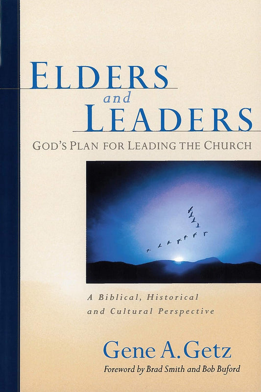 Elders and Leaders by Gene A. Getz image 0