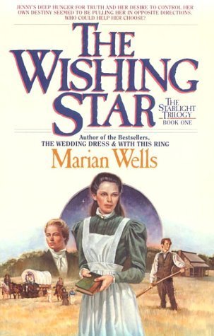 The Wishing Star (Starlight Trilogy #1) by Marian Wells image 0
