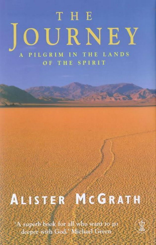 The Journey: A Pilgrim in the Lands of the Spirit by Alister McGrath image 0