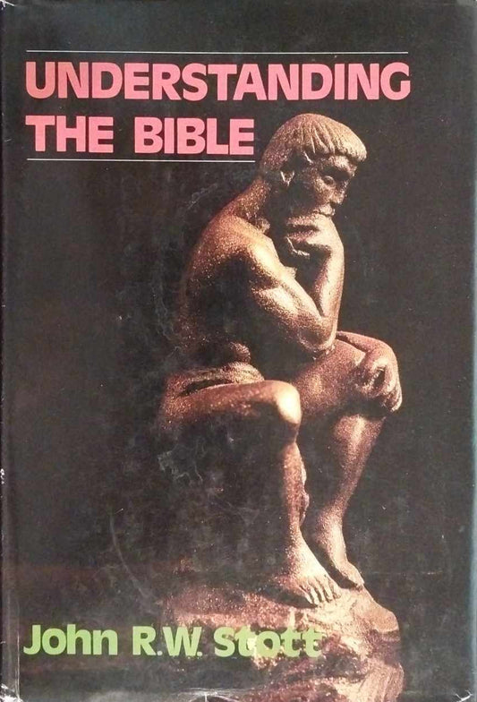 Understanding The Bible by John R.W. Stott image 0