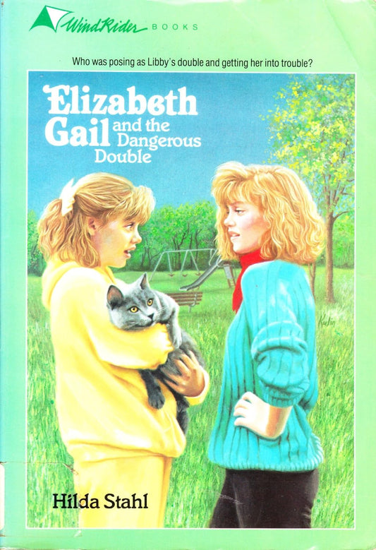 Elizabeth Gail and the Dangerous Double by Hilda Stahl image 0