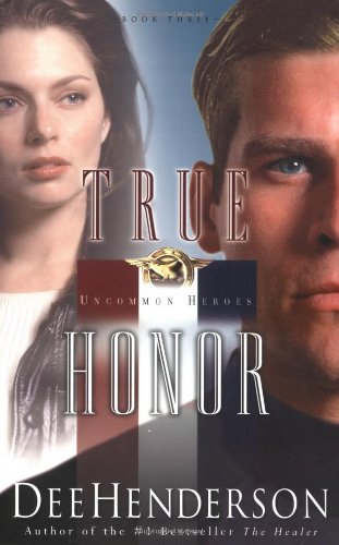True Honor by Dee Henderson image 0