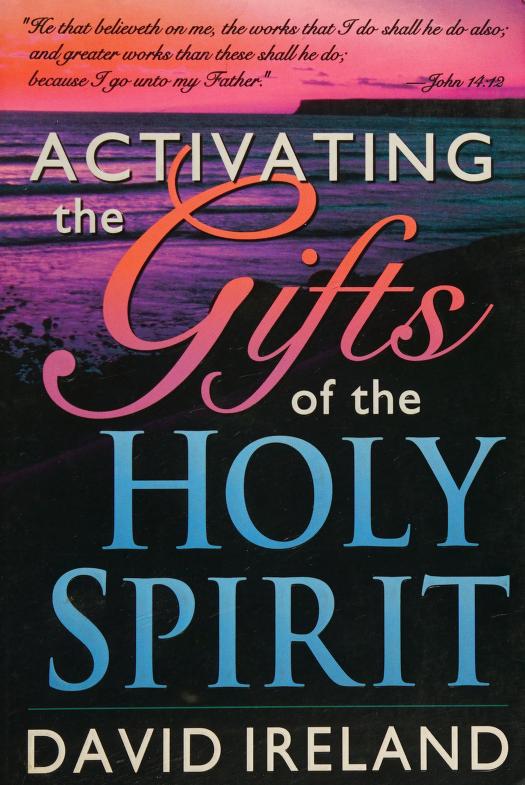Activating the Gifts of the Holy Spirit by David Ireland image 0
