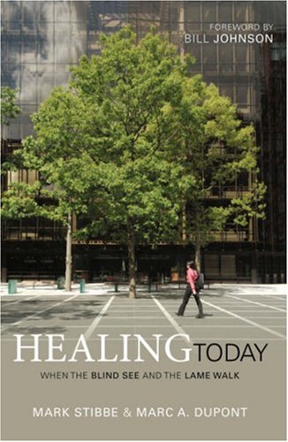 Healing Today by Mark Stibbe & Marc Dupont image 0