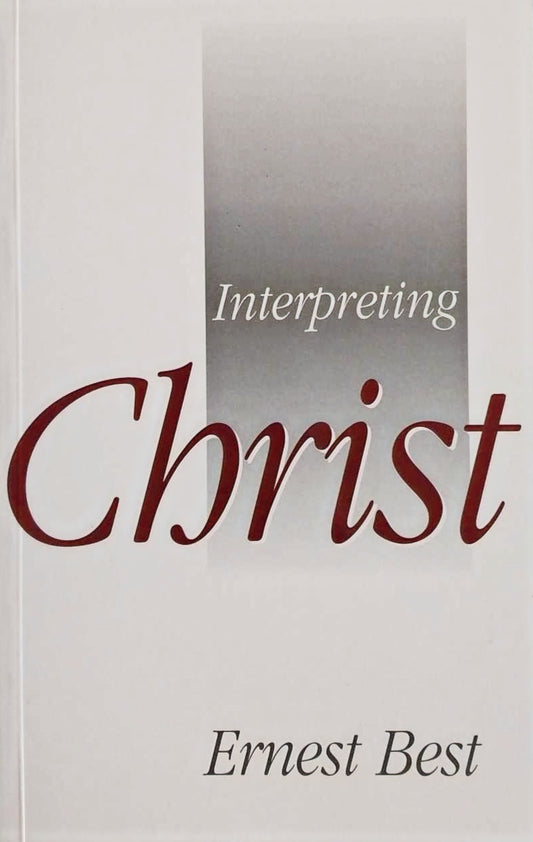 Interpreting Christ by Ernest Best image 0