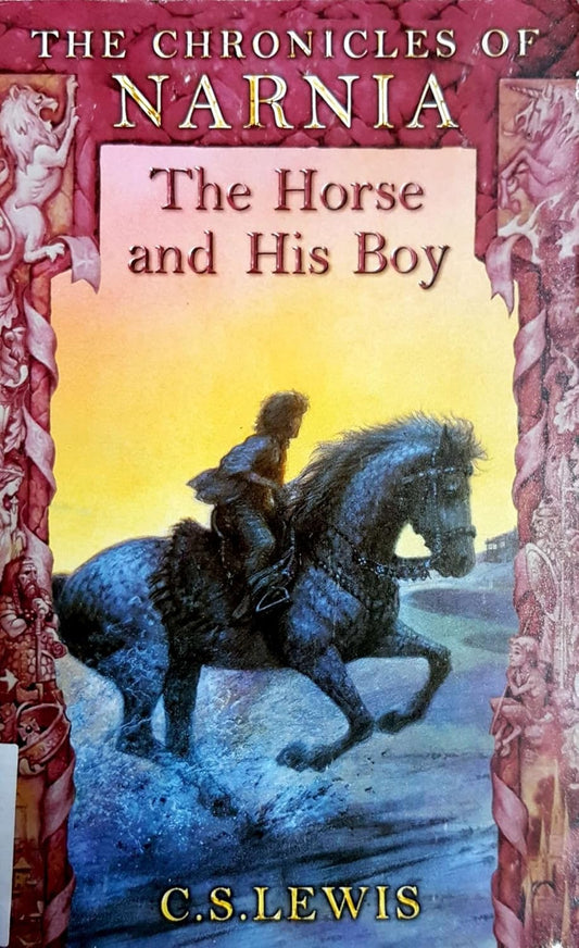The Horse and His Boy (Chronicles of Narnia #3) by C.S. Lewis image 0