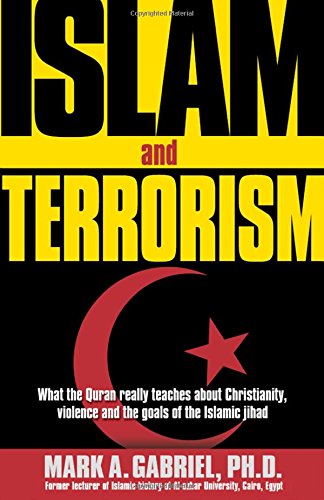 Islam and Terrorism by Mark A. Gabriel image 0