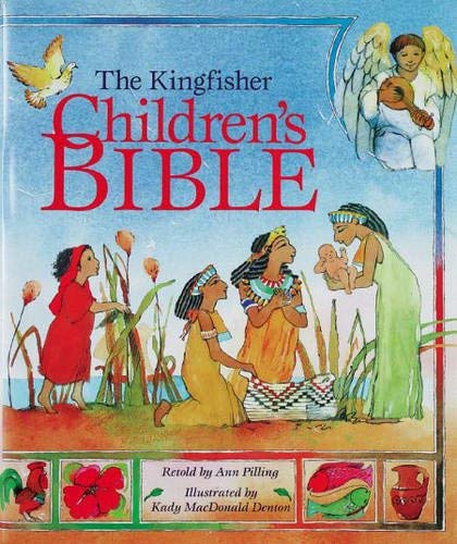Kingfisher Children's Bible Retold by Ann Pilling, ill. by Kady MacDonald Denton image 0