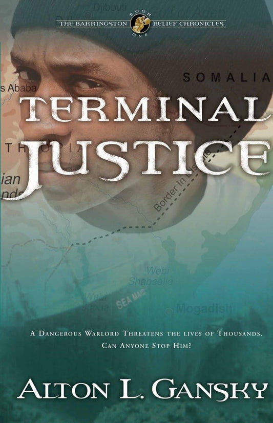 Terminal Justice by Alton Gansky