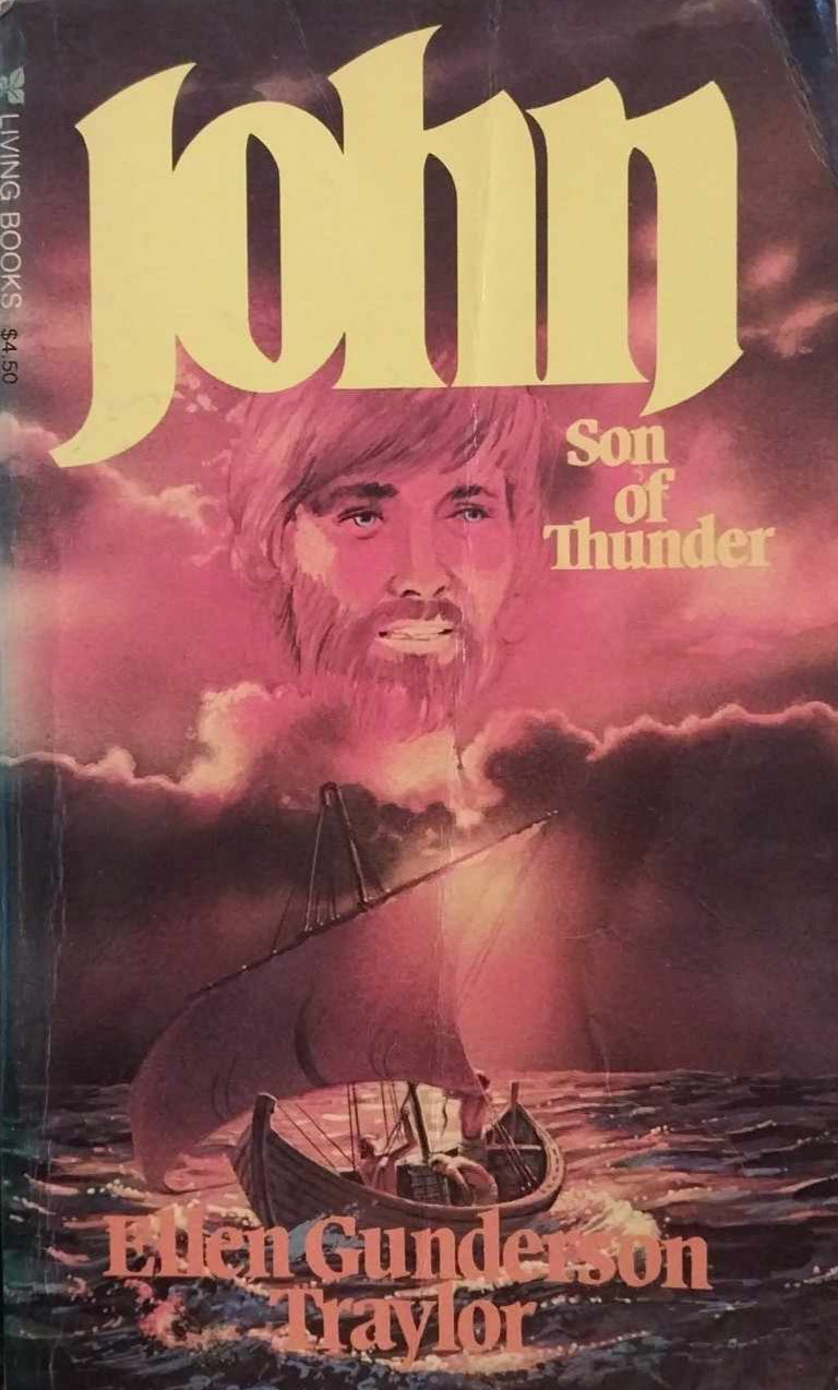 John: Son of Thunder by Ellen Gunderson Traylor image 1