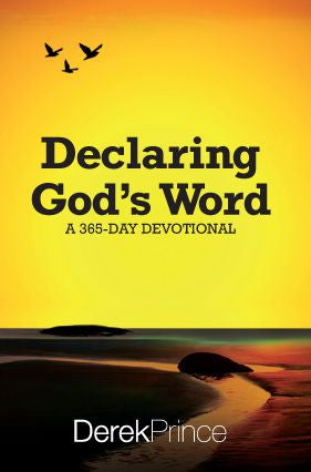 Declaring God's Word: A 365-Day Devotional by Derek Prince image 0