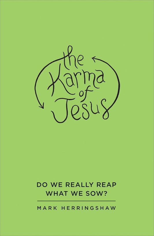 Book cover for 'The Karma of Jesus' by Mark Herringshaw, featuring a solid light green background with black handwritten title text and smaller black subtitle text at the bottom.