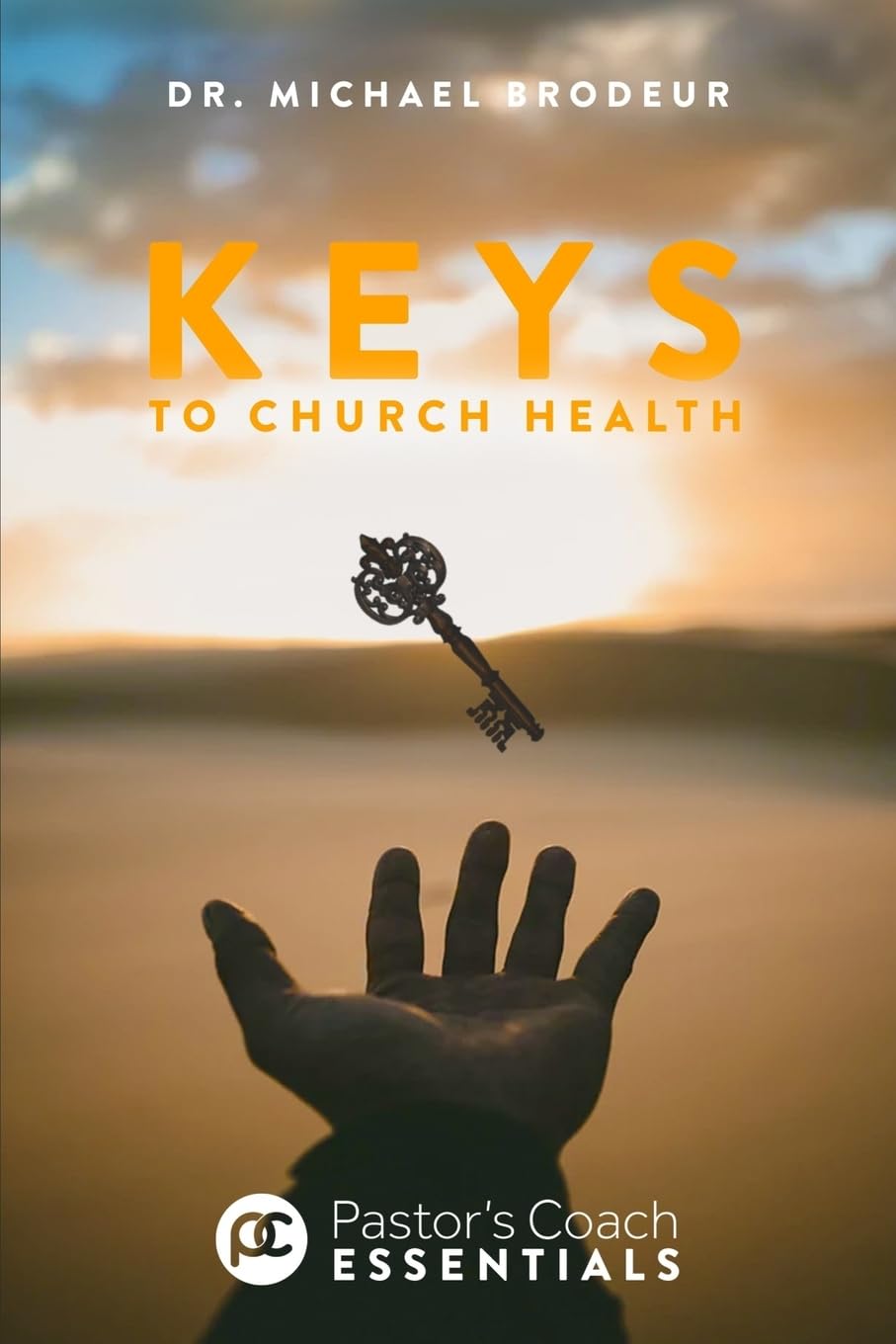 Keys to Church Health by Michael Brodeur