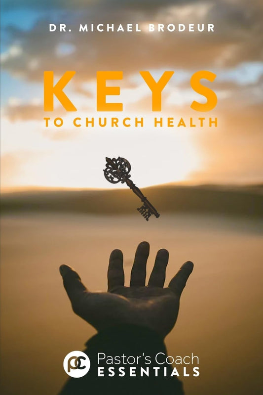 Keys to Church Health by Michael Brodeur