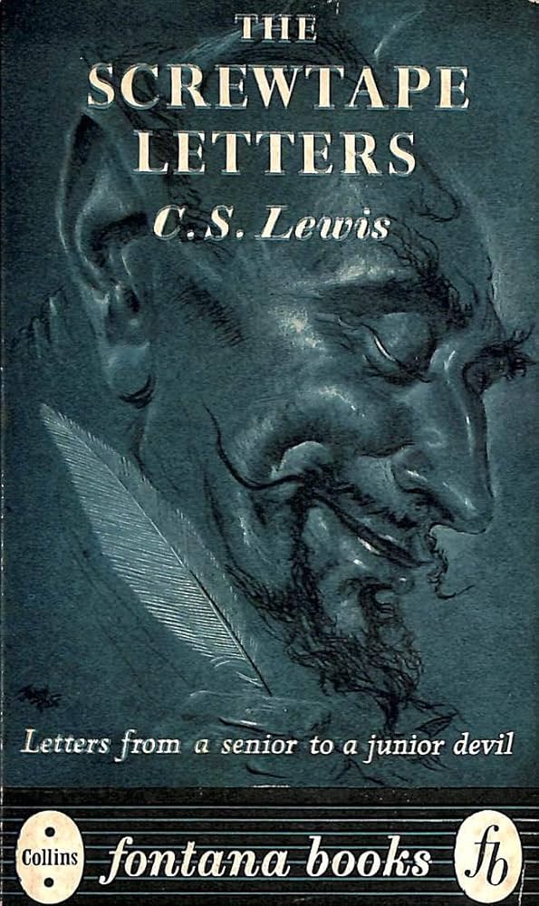 Screwtape Letters by C.S. Lewis