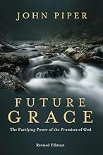 Future Grace by John Piper