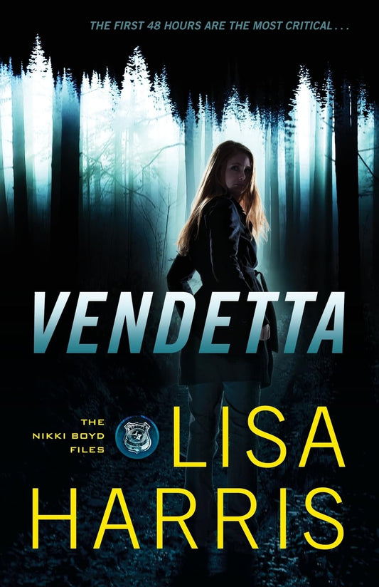 Vendetta (Nikki Boyd Files #1) by Lisa Harris