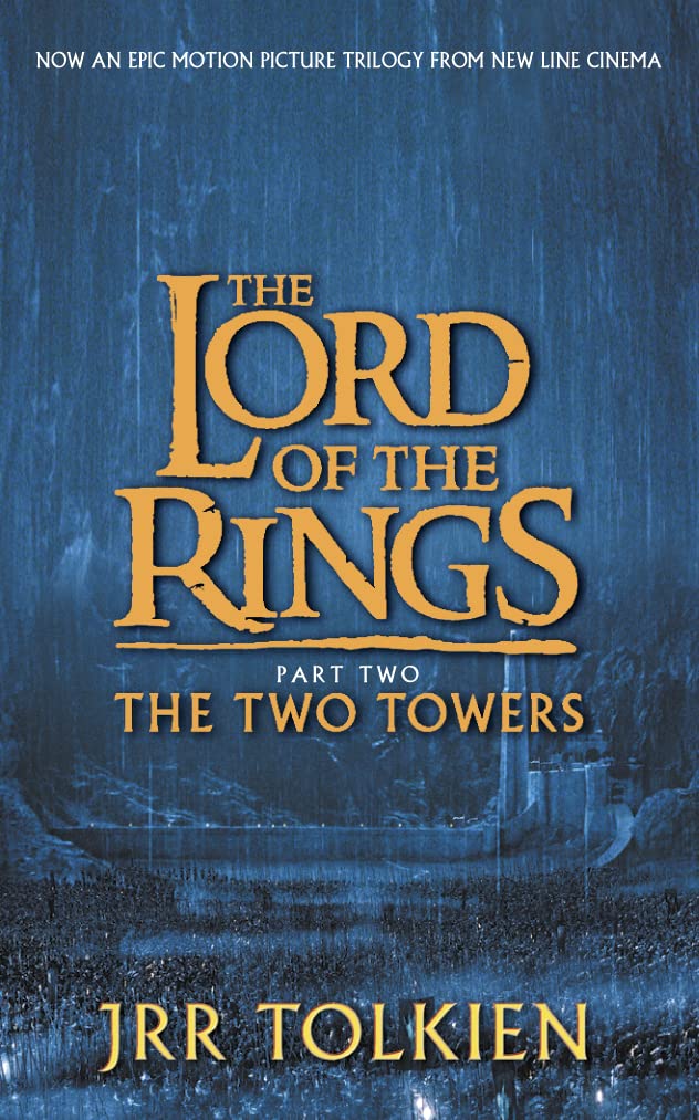 Lord of The Rings: The Two Towers by J.R.R. Tolkien