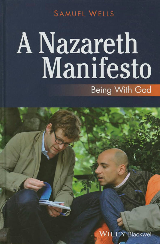 A Nazareth Manifesto by Samuel Wells