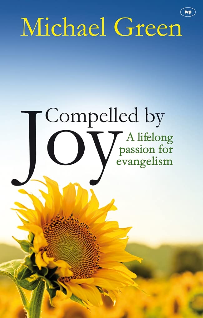 Compelled by Joy by Michael Green