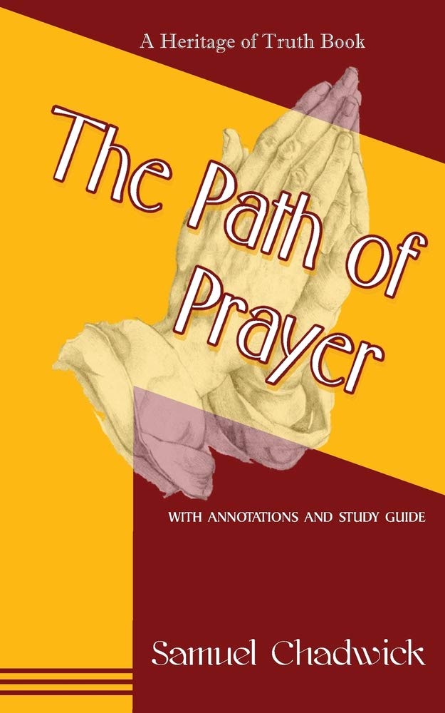 Path of Prayer by Samuel Chadwick