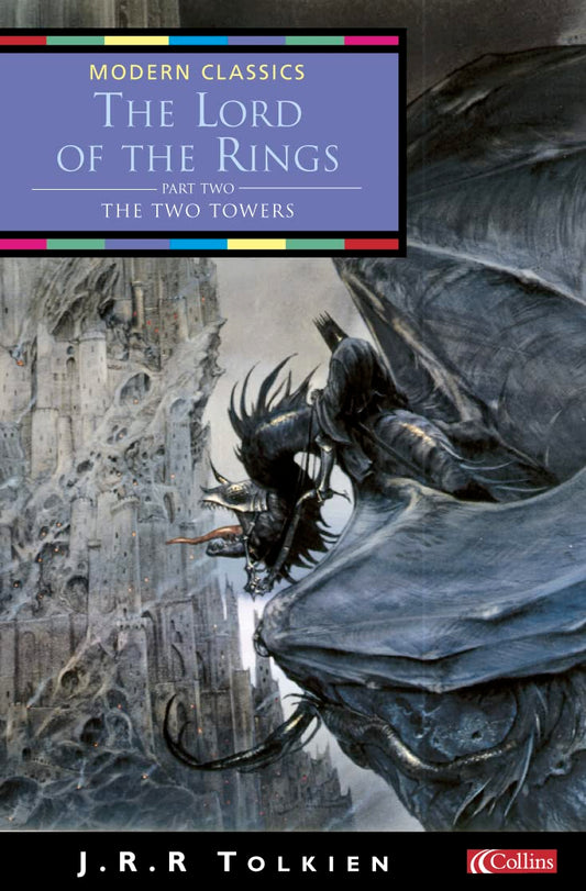 Lord of The Rings: The Two Towers by J.R.R. Tolkien
