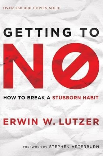 Getting To No: How to Break a Stubborn Habit by Erwin W. Lutzer image 0