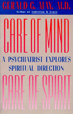 Care of Mind/Care of Spirit by Gerald G. May image 0